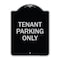 Signmission Reserved Parking Tenant Parking Heavy-Gauge Aluminum Architectural Sign, 24" x 18", BS-1824-23032 A-DES-BS-1824-23032 - alternate 1
